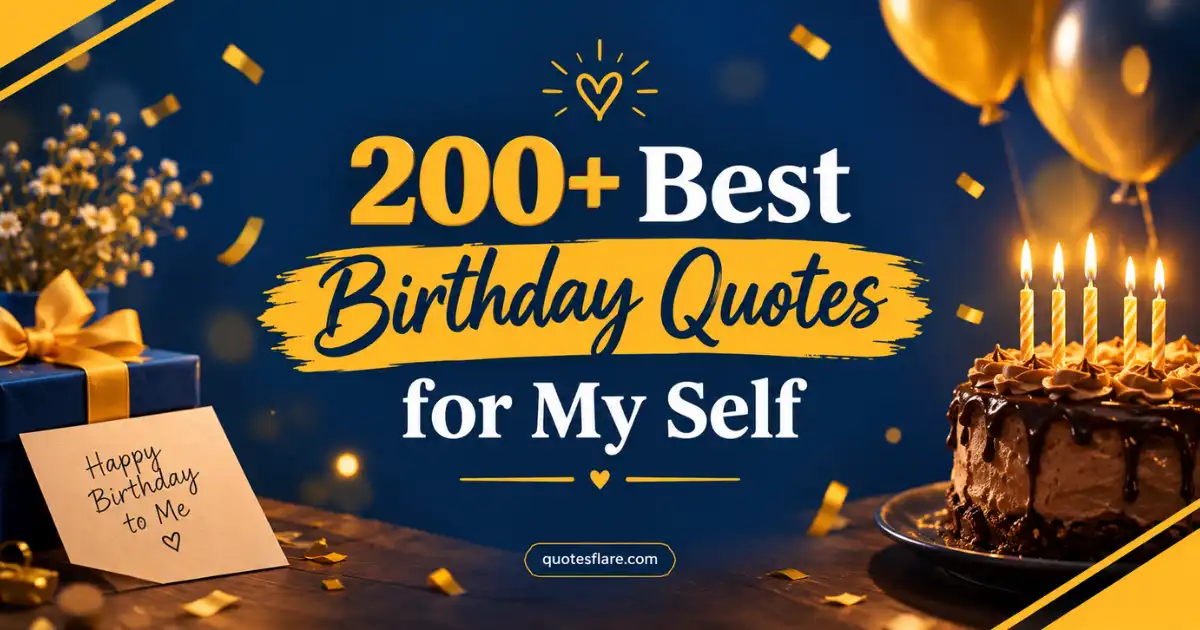 Best Birthday Quotes for My Self