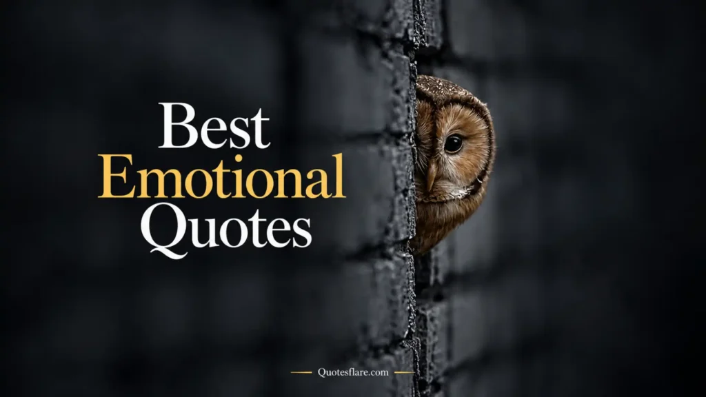 Best Emotional Quotes