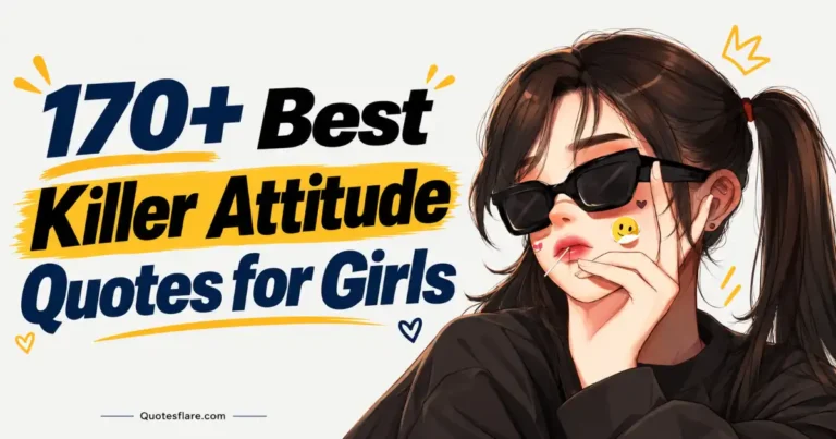Best Killer Attitude Quotes for Girls