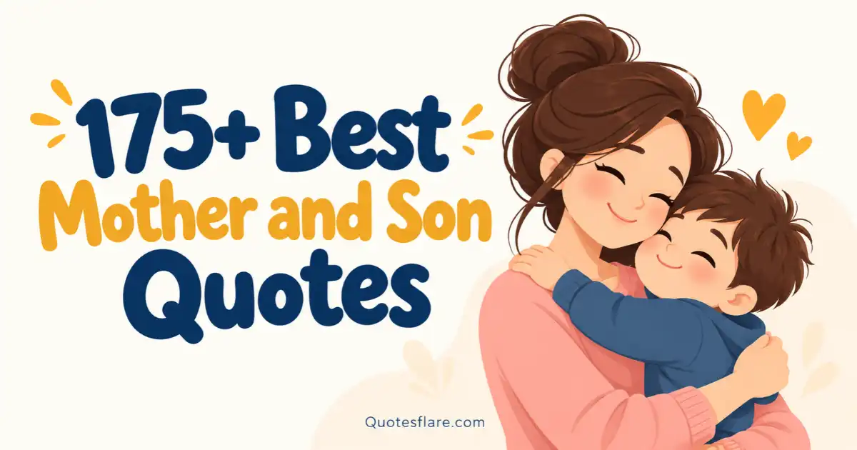 Best Mother and Son Quotes