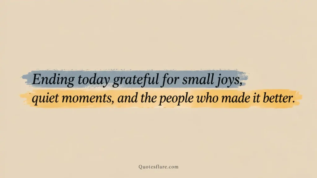 End of the Day Quotes for Instagram