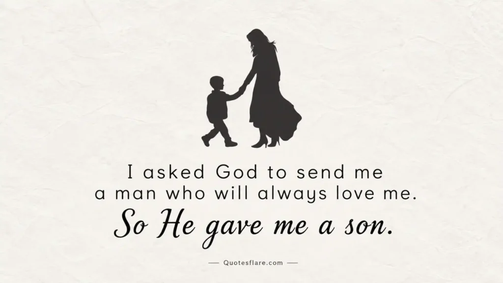 Heartwarming Mother and Son Quotes